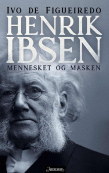 Henrik Ibsen av Ivo de Figueiredo (Heftet)