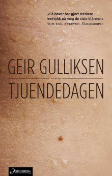 Tjuendedagen av Geir Gulliksen (Heftet)