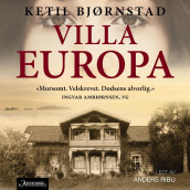 Villa Europa av Ketil Bjørnstad (Nedlastbar lydbok)