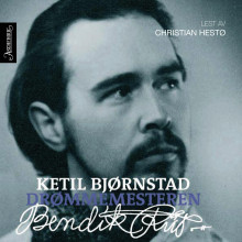 Drømmemesteren Bendik Riis av Ketil Bjørnstad (Nedlastbar lydbok)