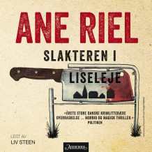 Slakteren i Liseleje av Ane Riel (Nedlastbar lydbok)