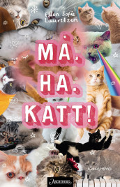 Må. Ha. Katt! av Ellen Sofie Lauritzen (Ebok)