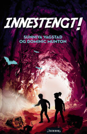 Innestengt! av Dominic Munton og Sunniva Vagstad (Ebok)