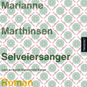 Selveiersanger av Marianne Marthinsen (Nedlastbar lydbok)