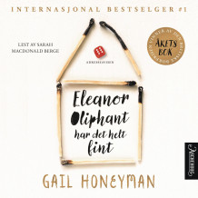 Eleanor Oliphant har det helt fint av Gail Honeyman (Nedlastbar lydbok)