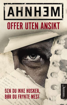 Offer uten ansikt av Stefan Ahnhem (Ebok)