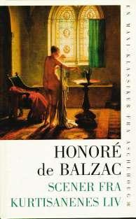 Scener fra kurtisanenes liv av Honoré de Balzac (Ebok)