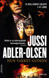 Hun takket gudene av Jussi Adler-Olsen (Heftet)