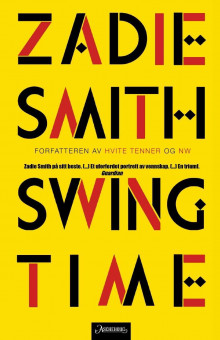 Swing time av Zadie Smith (Ebok)