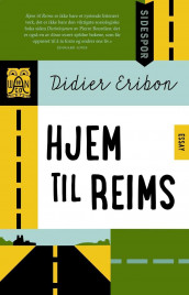 Hjem til Reims av Didier Eribon (Ebok)