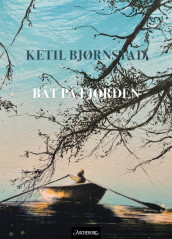 Båt på fjorden av Ketil Bjørnstad (Ebok)