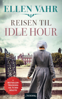 Reisen til Idle Hour av Ellen Vahr (Heftet)