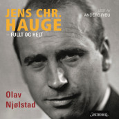 Jens Chr. Hauge av Olav Njølstad (Nedlastbar lydbok)