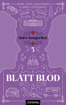 Blått blod av Anne Gunn Halvorsen og Randi Fuglehaug (Ebok)