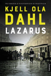 Lazarus av Kjell Ola Dahl (Innbundet)