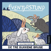 Bukkene Bruse av P. Chr. Asbjørnsen og Jørgen Moe (Nedlastbar lydbok)
