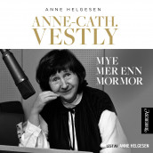 Anne-Cath. Vestly av Anne Helgesen (Nedlastbar lydbok)