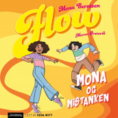 Mona og mistanken av Mona Berntsen og Maren Ørstavik (Nedlastbar lydbok)