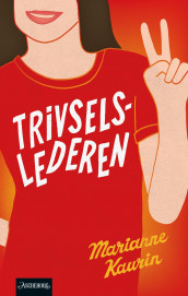 Trivselslederen av Marianne Kaurin (Ebok)