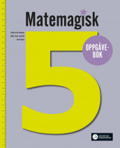 Matemagisk 5 av Asbjørn Lerø Kongsnes, Hedda Louise Lang-Ree, Gaute Nyhus og Kristina Markussen Raen (Heftet)