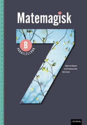 Matemagisk 7B av Asbjørn Lerø Kongsnes, Kristina Markussen Raen og Martin Sørdal (Heftet)