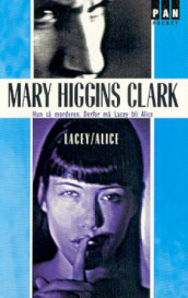 Lacey/Alice av Mary Higgins Clark (Heftet)