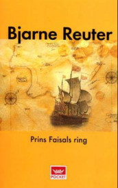 Prins Faisals ring av Bjarne Reuter (Heftet)