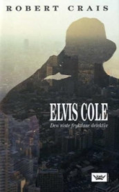 Elvis Cole av Robert Crais (Innbundet)