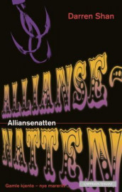 Alliansenatten av Darren Shan (Heftet)
