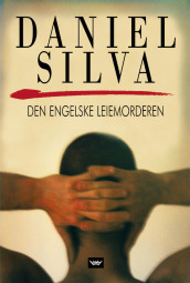 Den engelske leiemorderen av Daniel Silva (Heftet)