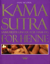 Kama Sutra for ham og for henne av Anne Hooper (Heftet)