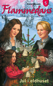 Jul i eldhuset av Jane Mysen (Heftet)