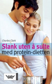 Slank uten å sulte av Charles Clark (Heftet)