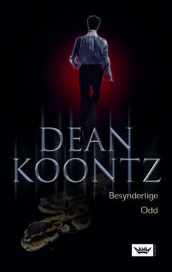 Besynderlige Odd av Dean R. Koontz (Innbundet)
