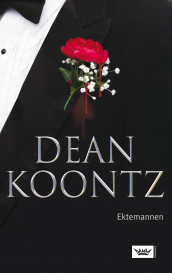 Ektemannen av Dean R. Koontz (Innbundet)