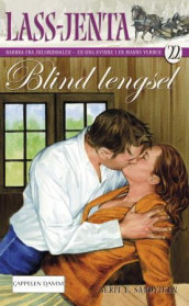 Blind lengsel av Berit Elisabeth Sandviken (Heftet)