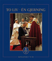 To liv, én gjerning av Sven Gjeruld Gjeruldsen og Per Egil Hegge (Innbundet)