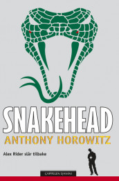 Snakehead av Anthony Horowitz (Heftet)