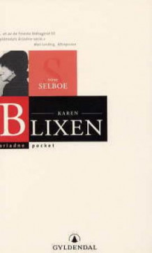 Karen Blixen av Tone Selboe (Heftet)