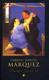 Kjærlighet i koleraens tid av Gabriel García Márquez (Innbundet)
