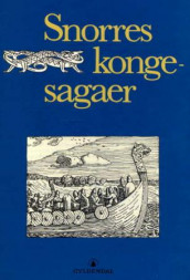 Snorres kongesagaer av Snorre Sturlason (Innbundet)