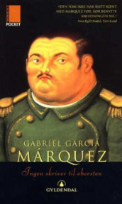 Ingen skriver til Obersten av Gabriel García Márquez (Heftet)