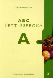 ABC lettleseboka A av Kåre Kverndokken og Trine Solstad (Innbundet)