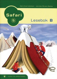 Safari 5 av Kåre Kverndokken, Jannike Ohrem Bakke og Øystein Rosse (Innbundet)
