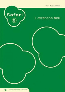 Safari 5 av Kåre Kverndokken og Jannike Ohrem Bakke (Heftet)