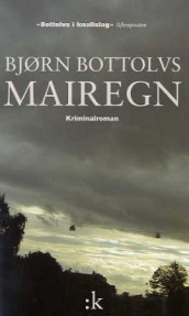 Mairegn av Bjørn Bottolvs (Heftet)