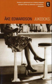 Jukeboks av Åke Edwardson (Heftet)