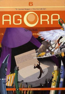 Agora 6 av Tor Gunnar Heggem og Kåre Kverndokken (Innbundet)