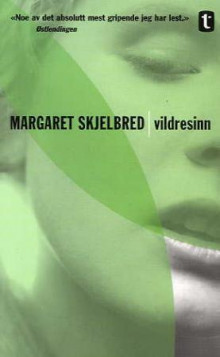 Vildresinn av Margaret Skjelbred (Heftet)