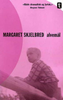 Alvemål av Margaret Skjelbred (Heftet)